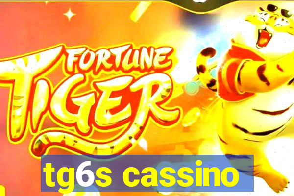 tg6s cassino